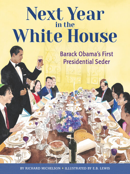 Title details for Next Year in the White House by Richard Michelson - Wait list